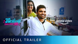 30 Rojullo Preminchadam Ela  Official Trailer  Pradeep Machiraju Amritha Aiyer  Munna [upl. by Florence976]