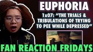 EUPHORIA Season 1 Episode 7 quotThe Trials amp TribulationsWhile Depressedquot Reaction amp Review  FRF [upl. by Nonaihr228]