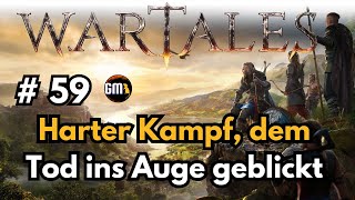 Wartales 59 Harter Kampf dem Tod ins Auge geblickt ★ Blind Lets Play Wartales Deutsch [upl. by Eenhat]