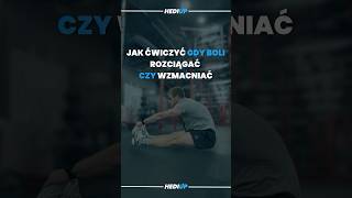 ☝️JAK ĆWICZYĆ GDY BOLI  ROZCIĄGAĆ CZY WZMACNIAĆ☝️ [upl. by Nosnej]