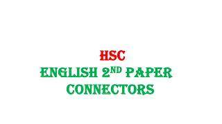 Connectors Sylhet Board 2019 HSC  HSC English 2nd Connectors  Connectors  Hsc Guru [upl. by Marko543]