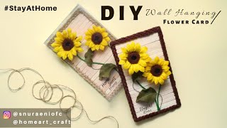 DIY Korean Flower Card  Popsicle Stick Crafts  Diy Wall Decor amp Felt Sunflowers  S Nuraeni [upl. by Arawaj]