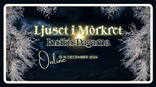 INSIKTSDAGARNA 1315 DEC ⭐️ Länk till anmälan httpsbitlyinsiktcf [upl. by Stila624]