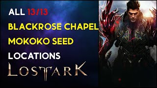 Blackrose Chapel  Mokoko Seed Location  Lost Ark [upl. by Pickford510]