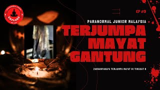 Paranormal jumpa mayat gantung CLEAR SOUND VIRAL  Paranormal Junior Malaysia [upl. by Aiynat]