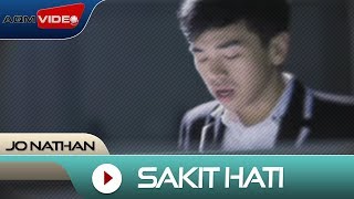 Jo Nathan  Sakit Hati  Official Video [upl. by Eidualc]