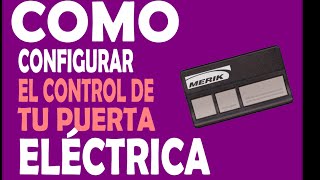 Instrucciones para programar el control de la puerta automática del garage [upl. by Lemieux]