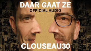 Clouseau  Daar Gaat Ze Official Audio [upl. by Koosis]