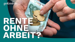 Rente ohne Arbeit So viel Geld bekommt man mindestens [upl. by Fonseca]