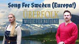 Song for Sweden Europa  Überfolk Music for Nations [upl. by Naeroled575]