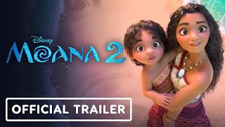 Moana 2  Official Special Look Trailer 2024 Auli‘i Cravalho Dwayne Johnson [upl. by Gipsy]