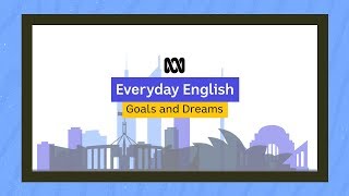 Everyday English Goals and dreams [upl. by Ninetta]