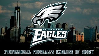 The Philadelphia Eagles Professional Footballs Exercise in Agony [upl. by Aihsele]