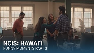 NCIS Hawaiʻi Funny Moments Part 3 [upl. by Ping]