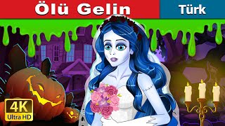 Ölü Gelin  The Corpse Bride in Turkish  TürkiyeFairyTales [upl. by Ellenrad]