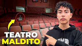 Nos INFILTRAMOS a el TEATRO MALDITO  No debimos ENTRAR Aquí [upl. by Blackington540]