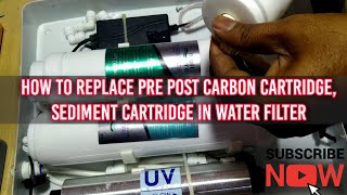 how to replace pre Post carbon cartridge sediment cartridge in water filter [upl. by Dael941]