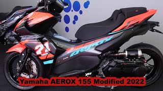 Yamaha Aerox 155 2022 fully modified Walkaround [upl. by Naylor571]