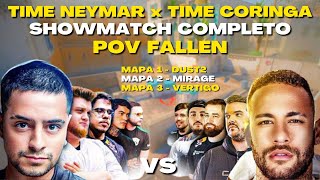 Time Neymar vs Time Coringa  POV Fallen Todos os Mapas Showmatch FURIAPokerStarsX1 [upl. by Gildas820]