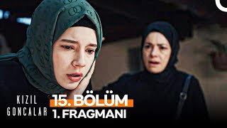 Kızıl Goncalar 15 Bölüm 1 Fragmanı  quotBenim Evime Nasıl Soktunquot [upl. by Ajin177]