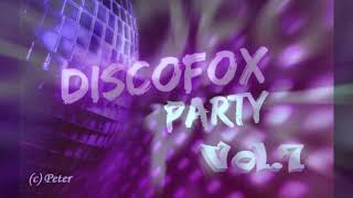 DiscoFox Party Mix Vol 7 [upl. by Nylesaj422]