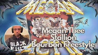 Megan Thee Stallion  Bourbon Freestyle  Reaction [upl. by Mogerly]