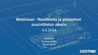 Webinaari  RealWorks ja pistepilvet suunnittelun apuna [upl. by Adnema26]