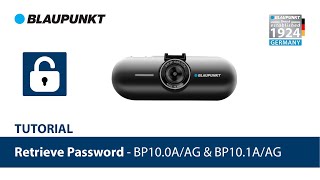 How to Retrieve Password BP100A  BP101A  Blaupunkt DVR Dual Dashcam [upl. by Aicenat494]