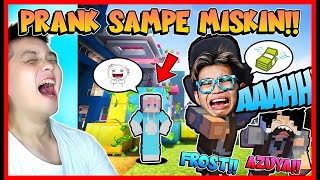 NGAKAK ABIS  PRANK FrostDiamond amp azuyasurya1 SAMPAI BANGKRUT  Feat sapipurba Minecraft [upl. by Winnah]