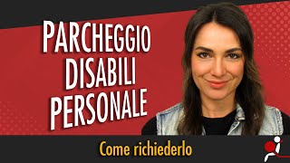 PARCHEGGIO DISABILI PERSONALE COME RICHIEDERLO [upl. by Nievelt]