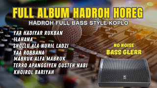 2 JAM ALBUM SHOLAWAT HADROH GANDRUNG NABI TERBARU 2024 FULL BASS CEK SOUND MANTAP [upl. by Anbul860]