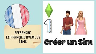 Create a Sim in French  Fun French With The Sims Pt1 [upl. by Hawker534]