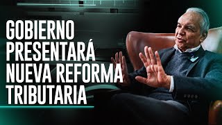 La Otra Cara de la Moneda Gobierno Petro presentará nueva reforma tributaria el 20 de julio [upl. by Ainesell]