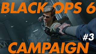 Black Ops 6  Campaign  Mission 3 [upl. by Netsirhc]