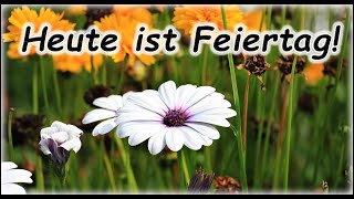 Heute ist Feiertag [upl. by Ranitta]