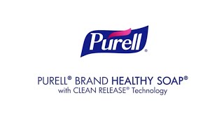 PURELL® BRAND HEALTHY SOAP® with CLEAN RELEASE® Technology [upl. by Ivan]