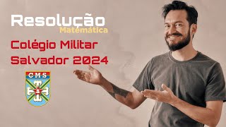 Colégio Militar de Salvador 20242025  PROVA DE MATEMÁTICA COMPLETA [upl. by Noet]