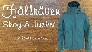 Fjällräven Skogsö jacket  hands on review [upl. by Eniac]