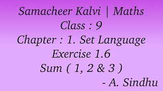 9th Maths Samacheer  Chapter 1  Set Language  Exercise 16  Sum  1 2 amp 3 [upl. by Sivolc923]