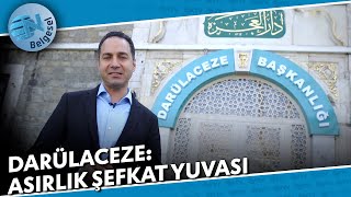 Darülaceze Asırlık Şefkat Yuvası  NTV Belgesel [upl. by Nele]