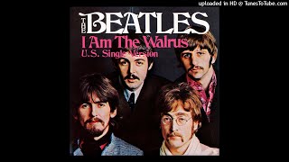 The Beatles  I Am the Walrus US Single Mono Mix CHECK DESCRIPTION [upl. by Bullock]