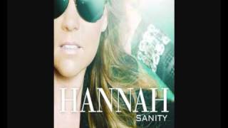 Hannah  Sanity Radio Edit [upl. by Nutsud]