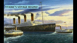 Titanic departs Southampton on her Maiden Voyage Complete Titanic series remastered part 1 [upl. by Ellekcir]