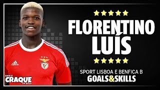 FLORENTINO LUÍS ● SL Benfica B ● Goals amp Skills [upl. by Culberson540]