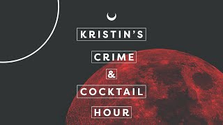 Kristins Crime amp Cocktail Hour 1  Watts Family Murders [upl. by Alben]