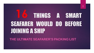 16 Things a SMART SEAFARER would do before Joining a Ship The Ultimate Packing List for Seafarers [upl. by Nele]