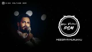 Meesaya Murukku  High Voltage BGM  HipHop Tamizha [upl. by Einafets]