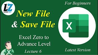 6 How to Create New File and Save File  MS Excel  Zero to Advance level for Beginners excel [upl. by Zeni]