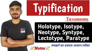 Typification amp Its Types  Holotype Isotype Syntype Neotype  Taxonomy  By Dadhich Sir [upl. by Berfield]