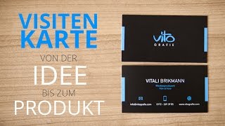 VISITENKARTE  VON DER IDEE BIS ZUM PRODUKT [upl. by Aihsyt]